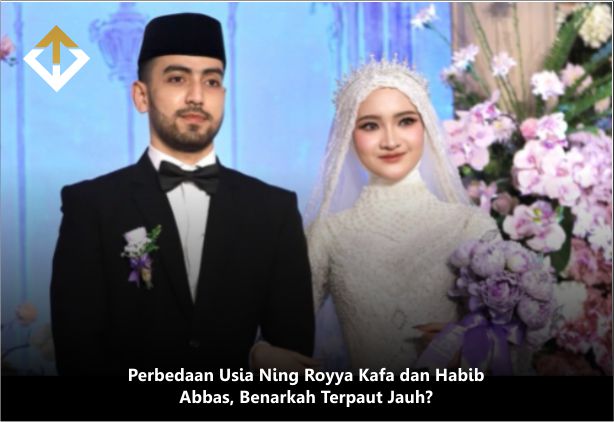 Perbedaan Usia Ning Royya Kafa dan Habib Abbas, Benarkah Terpaut Jauh?