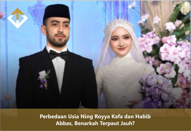 Perbedaan Usia Ning Royya Kafa dan Habib Abbas, Benarkah Terpaut Jauh?