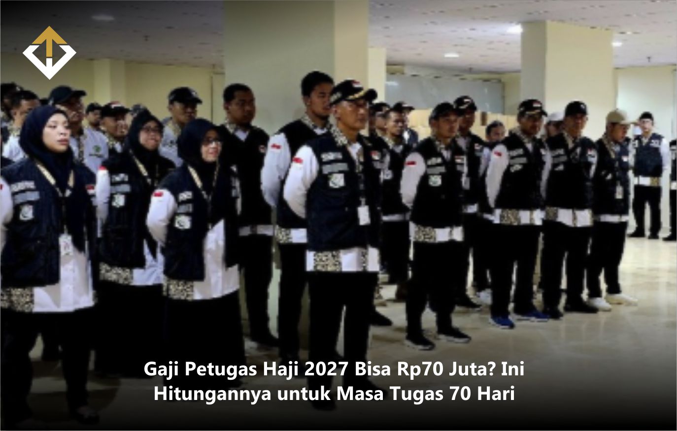 Gaji Petugas Haji 2027 Bisa Rp70 Juta? Ini Hitungannya untuk Masa Tugas 70 Hari