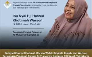 Bu Nyai Khusnul Khotimah Warson Wafat: Biografi, Kiprah, dan Warisan Perjuangan Pengasuh Ponpes Al-Munawwir Komplek Q Krapyak Yogyakarta